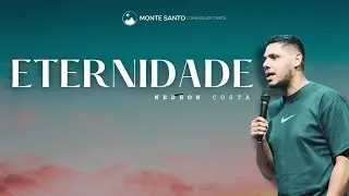 Eternidade | Nedson Costa
