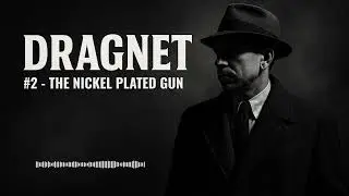 Dragnet #2 | 