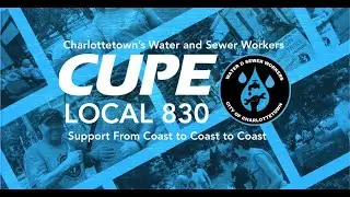 CUPE Local 830 - Support From Coast to Coast to Coast