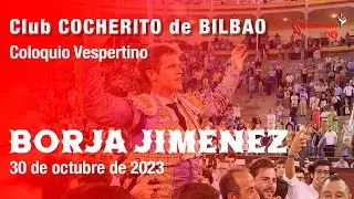 30 de octubre de 2023. Coloquio con el Torero Borja Jiménez.