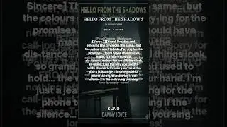 HELLO FROM THE SHADOW'S