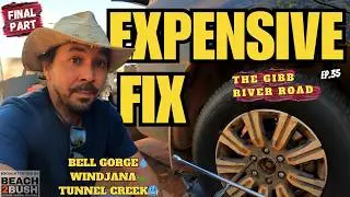 The Gibb River Road - BELL GORGE ⎮ WINDJANA ⎮ TUNNEL CREEK - Grab A Lap Series   Ep 35