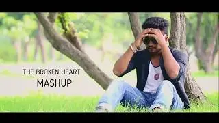 The Broken Heart Mashup Song | Singer:-Adarsh S Gupta | Abhiz Music Records