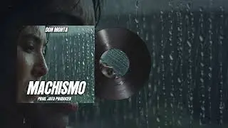 Jota Producer - Don Monta - MACHISMO
