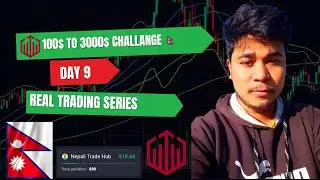Day 9 &ndash; $100 to $3000 Challenge Starts! | 30 Days Real Binary Trading Series Nepali Trade Hub
