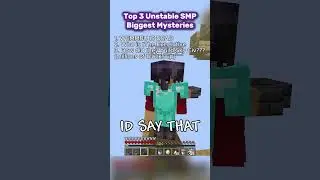 Top 3 Unstable SMP Biggest Mysteries