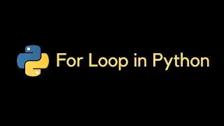 Python for Beginners Tutorial-8  For Loop in python