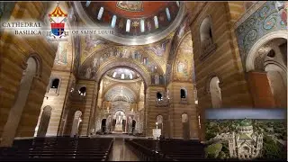 The Cathedral Basilica Of Saint Louis | Most Beautiful Church In St.Louis MO