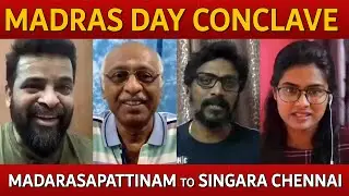 Madras Day Conclave | Ameer | Ramanidharan | Ashok Saravanan | Sowmya | Madras Photo Bloggers