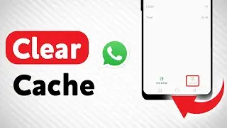 How to Clear WhatsApp Cache (Updated)