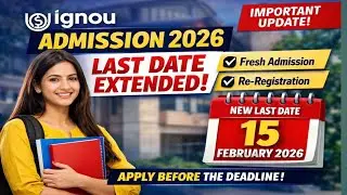 IGNOU ADMISSION 2026 LAST DATE EXTANDED DETAILS INFORMATION BY ANIL SIR 
