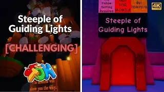 EToH: Steeple of Guiding Lights (SoGL) | 4K