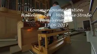 Kommunionmeditation & Danklied: Halleluja (BE) 244 - Möge die Straße