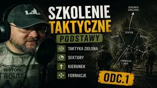 SZKOLENIE TAKTYCZNE-PODSTAWY: Taktyka Zielona, sektory, kierunek, formacje... ODC.1