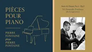 Passacaille Tourbeuse (du Longeyroux) - Piano Solo {Pierre Fontaine Plays Pierre Fontaine}