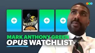 Mark Anthony Green's Opus Watchlist