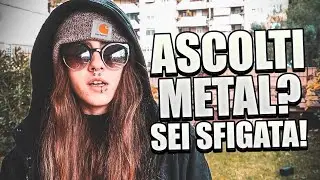 ASCOLTI METAL? SEI SFIGATO/A: ECCO PERCHÈ (Interviste, discussioni e pareri)