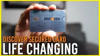 How The Discover It Secured Card Changed My Life