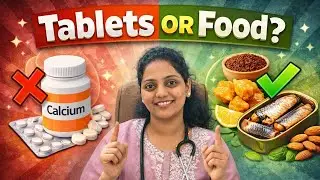 &ldquo;Calcium Tablets or Food? | Ayurvedic Doctor Explains&rdquo;