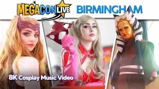 MEGACON LIVE BIRMINGHAM 8K | FEAT. BEST COSPLAYS FROM MARVEL, PERSONA 5, STAR WARS, GENSHIN IMPACT