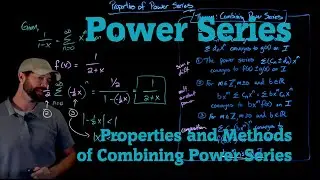 Properties and Methods of Combining Power Series