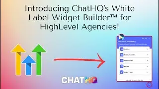 Introducing the White Label Widget Builder for ChatHQ Agency Plan Customers!
