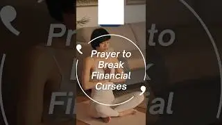 Prayer to Break Financial Curses #prayer #financialmiracle #financialindependence #motivation