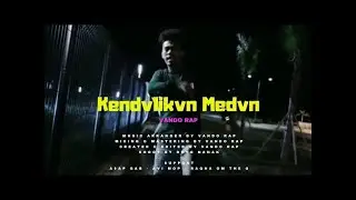 Vando Rap - Kendvlikvn Medvn (Official Music Video)