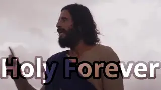 Holy Forever: The Chosen