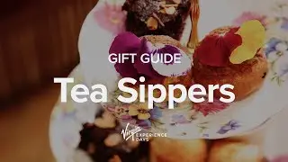 Gift Guide for Tea Sippers | Virgin Experience Days