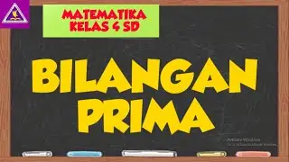 BILANGAN PRIMA (MATEMATIKA KELAS 4 SD)