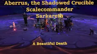 Aberrus, the Shadowed Crucible - Scalecommander Sarkareth - A Beautiful Death