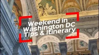 Weekend trip to Washington, D.C. | tips, costs, & itinerary