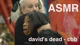 DAVID'S DEAD ASMR | celebrity big brother