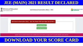 JEE MAIN RESULT 2021 | HOW TO DOWNLOAD JEE MAIN SCORE CARD | CHECK JEE MAIN SCORE CARD 2021