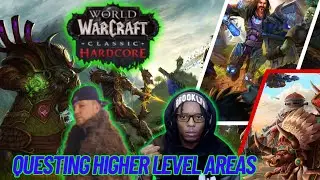 World Of warcraft Classic hardcore QUESTING IN HIGHER LEVEL LOCATIONS