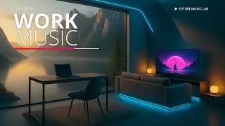 Work Music | Deep Focus Ambient Mix for Productivity & Creative Flow
