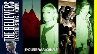 Enqu&ecirc;te au manoir Victor Mass&eacute; & au ch&acirc;teau de Fougeret | The Believers [S01E06] &Eacute;pisode int&eacute;gral