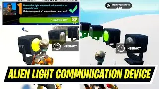 Place alien light communication device on mountain tops locations Fortnite - Week 3 Legendary Quest