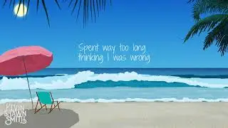 Kevin Shawn Smith - Thinking Bout You (Lyric Video)