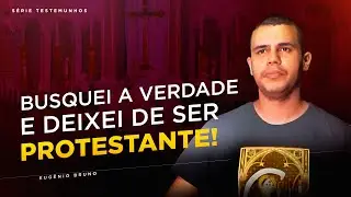 Ex-protestante narra como voltou para a Igreja Católica