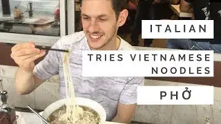 Italian tries Vietnamese noodles Pho | Gio ăn phở ở Paris - SOO TASTY FOOD STORY
