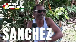 Reggae Interviews meets Sanchez