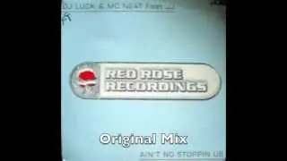 DJ Luck & MC Neat feat JJ - Ain't No Stoppin Us - Original Mix (UK Garage)
