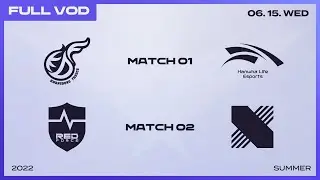 KDF vs HLE - NS vs DRX | 2022 LCK Summer Split