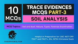 Soil Analysis MCQs | Physical Trace Evidence MCQs | Important MCQs + Answer For UGC NET/ JRF