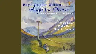Hugh the Drover: Act II Scene 2: May Morning (Remastered 2024)