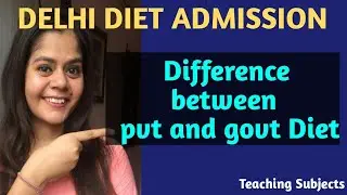 Delhi DIET Admission || Difference between government and private diet | D.EL.ED | #DietAdmission