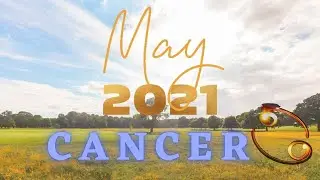 CANCER May Tarot | 