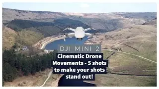DJI MINI 2 - Cinematic Drone Movements - 5 shots to make your shots stand out!